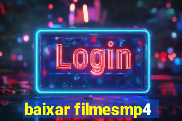 baixar filmesmp4